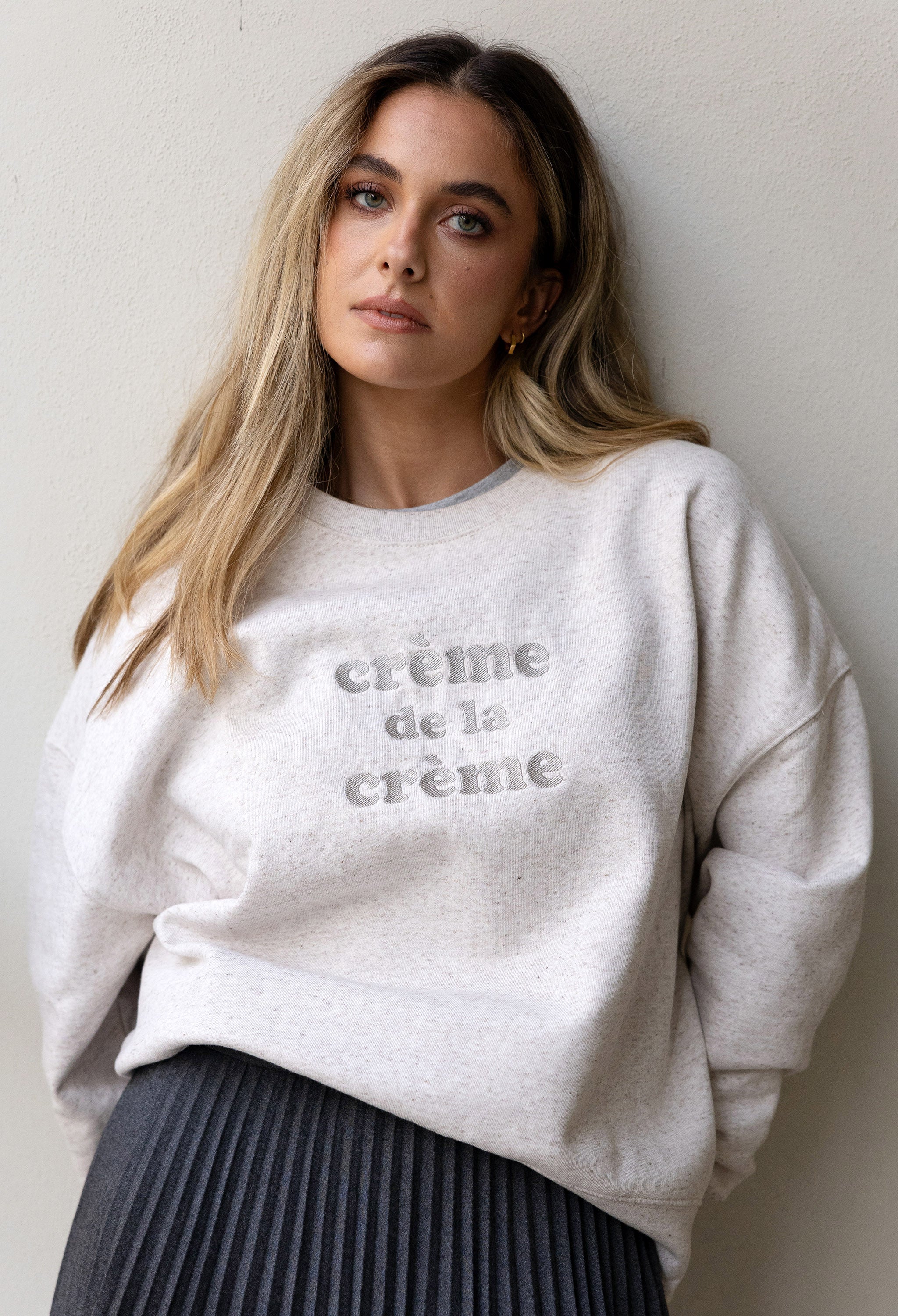 Creme de la creme Sweatshirt