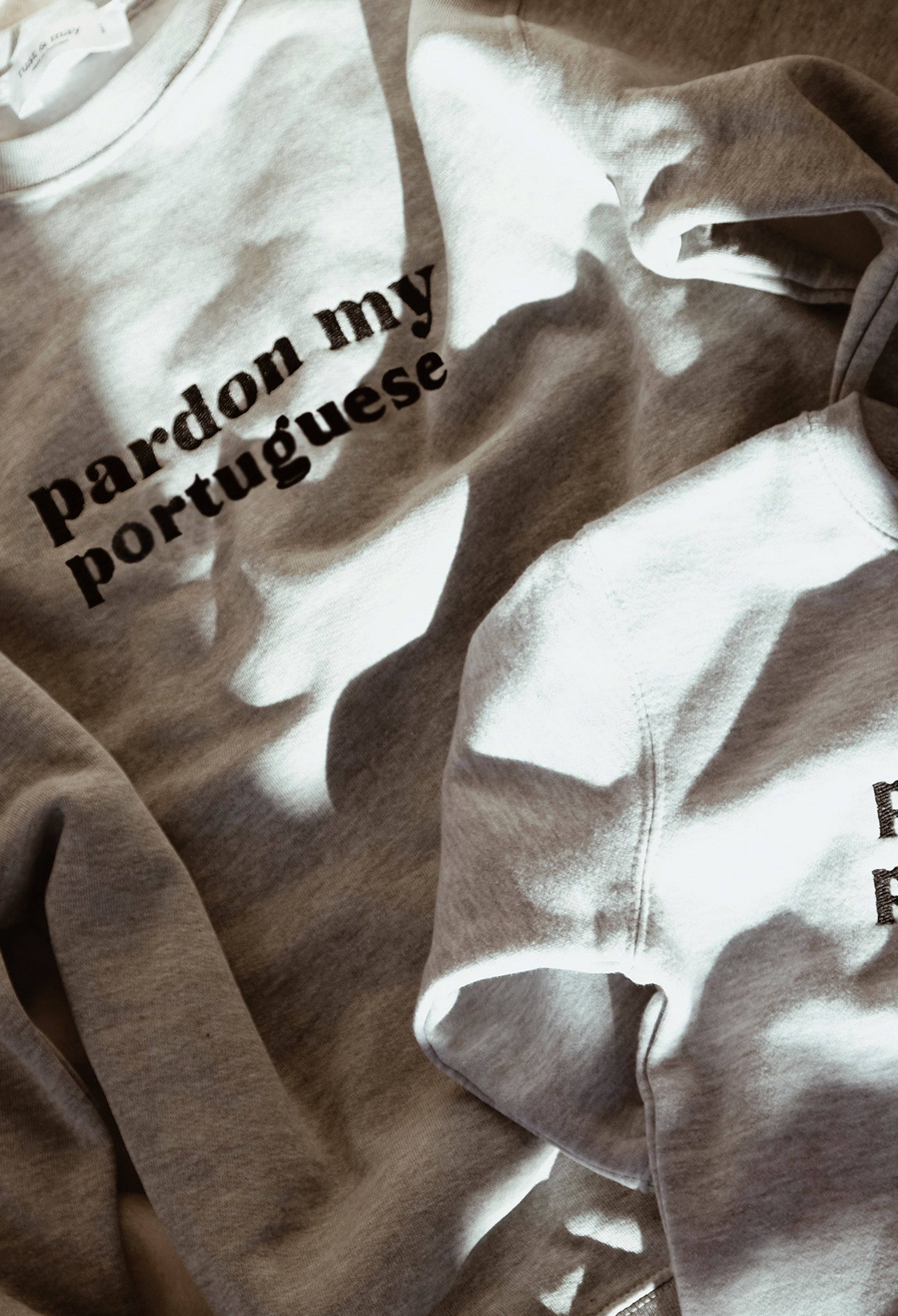 Pardon my Portuguese Sweatshirt (Adulto)